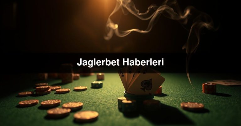 Jaglerbet Haberleri